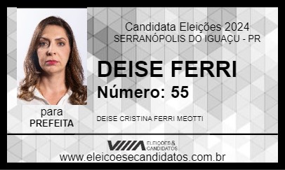 Candidato DEISE FERRI 2024 - SERRANÓPOLIS DO IGUAÇU - Eleições