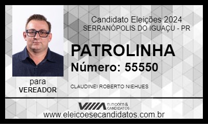 Candidato PATROLINHA 2024 - SERRANÓPOLIS DO IGUAÇU - Eleições