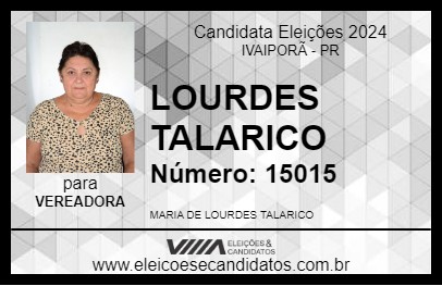 Candidato LOURDES TALARICO 2024 - IVAIPORÃ - Eleições