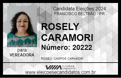 Candidato ROSELY CARAMORI 2024 - FRANCISCO BELTRÃO - Eleições