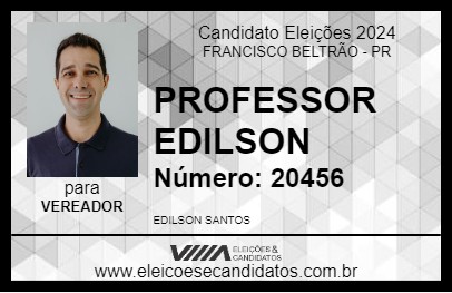 Candidato PROFESSOR EDILSON 2024 - FRANCISCO BELTRÃO - Eleições