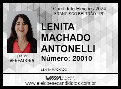 Candidato LENITA MACHADO ANTONELLI 2024 - FRANCISCO BELTRÃO - Eleições