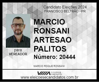 Candidato MARCIO RONSANI ARTESAO PALITOS 2024 - FRANCISCO BELTRÃO - Eleições