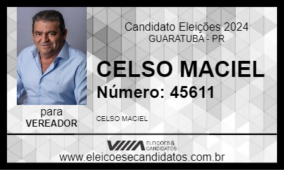 Candidato CELSO MACIEL 2024 - GUARATUBA - Eleições