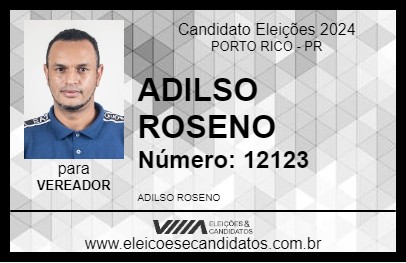 Candidato ADILSO ROSENO 2024 - PORTO RICO - Eleições