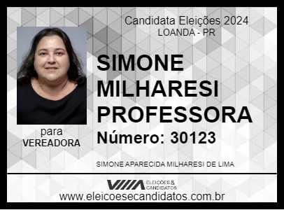 Candidato SIMONE MILHARESI PROFESSORA 2024 - LOANDA - Eleições