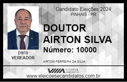 Candidato DOUTOR AIRTON SILVA 2024 - PINHAIS - Eleições