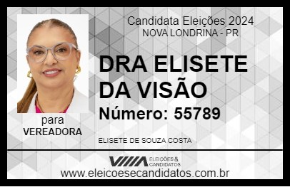 Candidato DRA ELISETE DA VISÃO 2024 - NOVA LONDRINA - Eleições