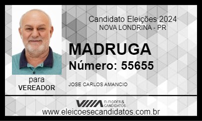 Candidato MADRUGA 2024 - NOVA LONDRINA - Eleições