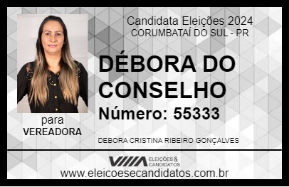 Candidato DÉBORA DO CONSELHO 2024 - CORUMBATAÍ DO SUL - Eleições