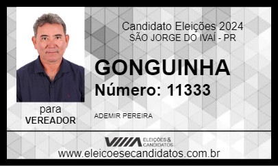 Candidato GONGUINHA 2024 - SÃO JORGE DO IVAÍ - Eleições