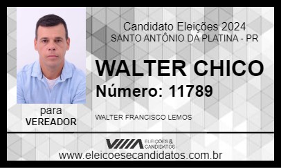 Candidato WALTER CHICO 2024 - SANTO ANTÔNIO DA PLATINA - Eleições