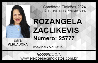 Candidato ROZANGELA ZACLIKEVIS 2024 - SÃO JOSÉ DOS PINHAIS - Eleições