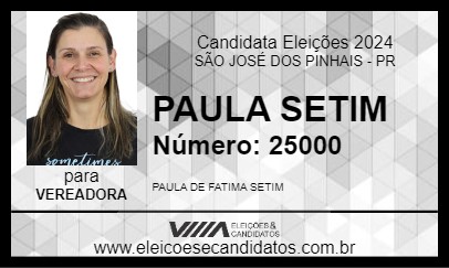 Candidato PAULA SETIM 2024 - SÃO JOSÉ DOS PINHAIS - Eleições