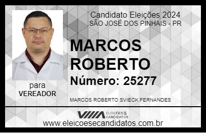 Candidato MARCOS ROBERTO 2024 - SÃO JOSÉ DOS PINHAIS - Eleições