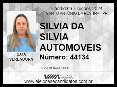 Candidato SILVIA DA SILVIA AUTOMOVEIS 2024 - SANTO ANTÔNIO DA PLATINA - Eleições