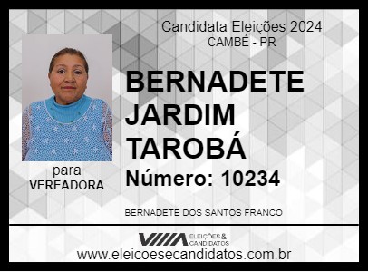 Candidato BERNADETE JARDIM TAROBÁ 2024 - CAMBÉ - Eleições