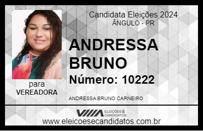 Candidato ANDRESSA BRUNO 2024 - ÂNGULO - Eleições