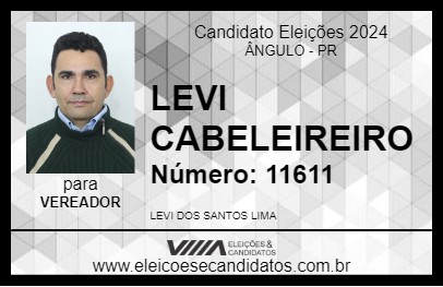 Candidato LEVI CABELEIREIRO 2024 - ÂNGULO - Eleições