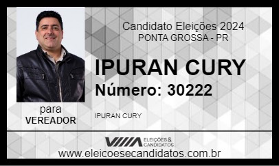 Candidato IPURAN CURY 2024 - PONTA GROSSA - Eleições