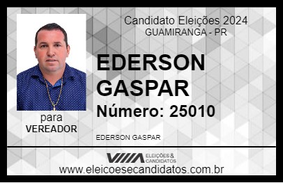 Candidato EDERSON GASPAR 2024 - GUAMIRANGA - Eleições