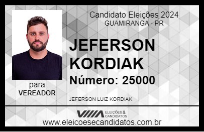 Candidato JEFERSON KORDIAK 2024 - GUAMIRANGA - Eleições