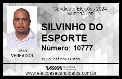 Candidato SILVINHO DO ESPORTE 2024 - IVAIPORÃ - Eleições