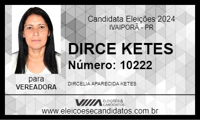 Candidato DIRCE KETES 2024 - IVAIPORÃ - Eleições