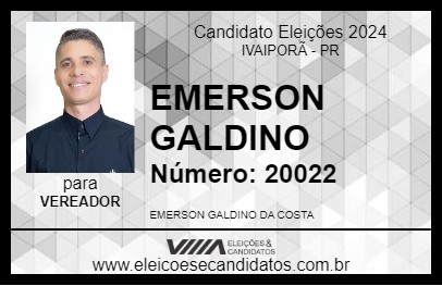 Candidato EMERSON GALDINO 2024 - IVAIPORÃ - Eleições