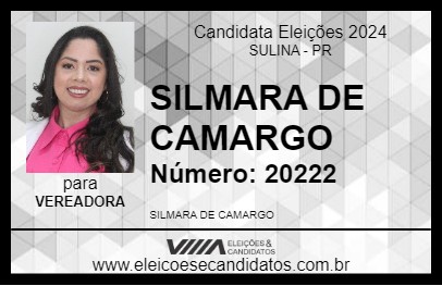 Candidato SILMARA DE CAMARGO 2024 - SULINA - Eleições