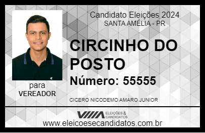 Candidato CIRCINHO DO POSTO 2024 - SANTA AMÉLIA - Eleições