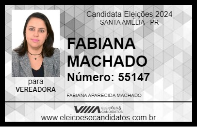 Candidato FABIANA MACHADO 2024 - SANTA AMÉLIA - Eleições