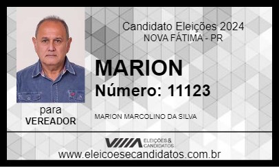 Candidato MARION 2024 - NOVA FÁTIMA - Eleições