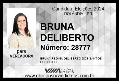 Candidato BRUNA DELIBERTO 2024 - ROLÂNDIA - Eleições