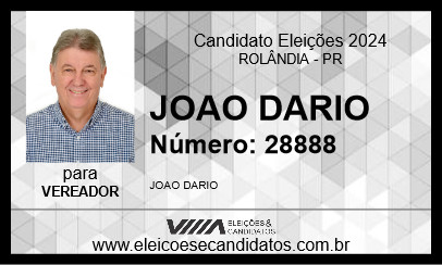 Candidato JOAO DARIO 2024 - ROLÂNDIA - Eleições