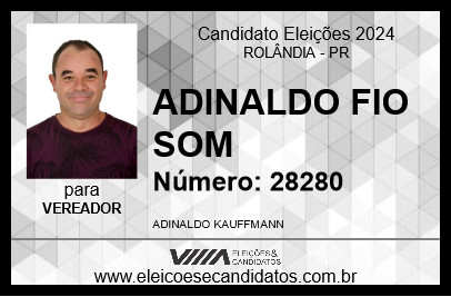 Candidato ADINALDO FIO SOM 2024 - ROLÂNDIA - Eleições