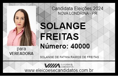 Candidato SOLANGE FREITAS 2024 - NOVA LONDRINA - Eleições