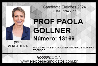 Candidato PROF PAOLA GOLLNER 2024 - LONDRINA - Eleições