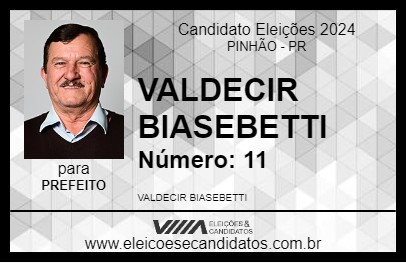 Candidato VALDECIR BIASEBETTI 2024 - PINHÃO - Eleições