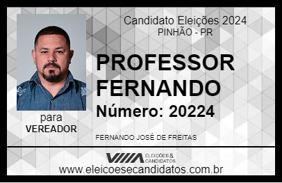 Candidato PROFESSOR FERNANDO 2024 - PINHÃO - Eleições