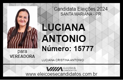 Candidato LUCIANA ANTONIO 2024 - SANTA MARIANA - Eleições