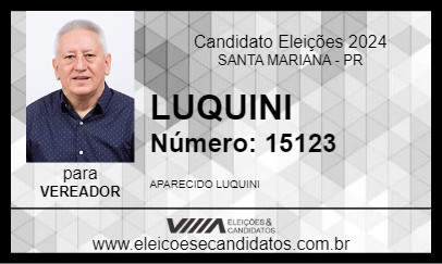 Candidato LUQUINI 2024 - SANTA MARIANA - Eleições