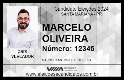 Candidato MARCELO OLIVEIRA 2024 - SANTA MARIANA - Eleições