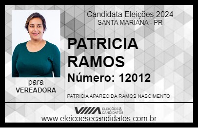 Candidato PATRICIA RAMOS 2024 - SANTA MARIANA - Eleições