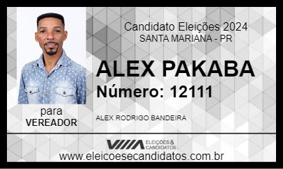 Candidato ALEX PAKABA 2024 - SANTA MARIANA - Eleições