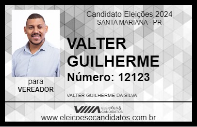 Candidato VALTER GUILHERME 2024 - SANTA MARIANA - Eleições