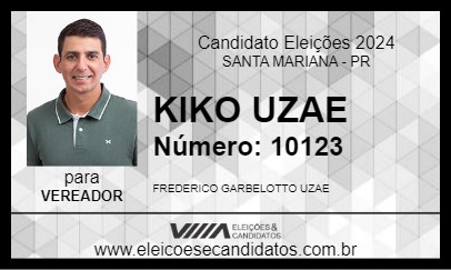 Candidato KIKO UZAE 2024 - SANTA MARIANA - Eleições