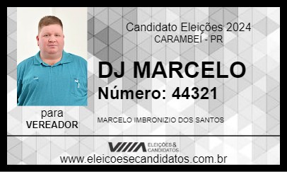 Candidato DJ MARCELO 2024 - CARAMBEÍ - Eleições