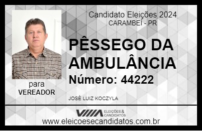 Candidato PÊSSEGO DA AMBULÂNCIA 2024 - CARAMBEÍ - Eleições