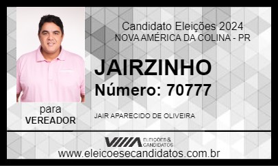 Candidato JAIRZINHO 2024 - NOVA AMÉRICA DA COLINA - Eleições